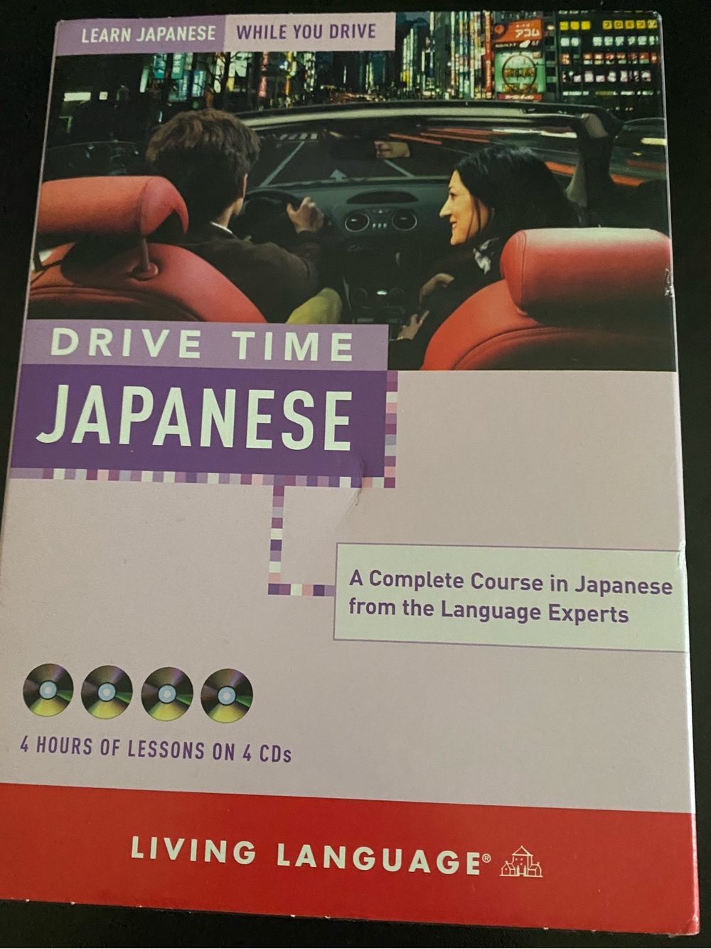 Drive Time Japanese: Beginner Level Living Language, 4 Audio CDs Complete Course